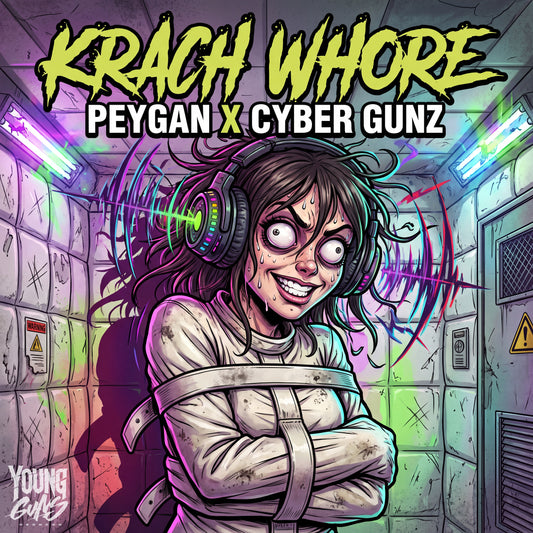 PEYGAN & Cyber Gunz - KRACH WHORE