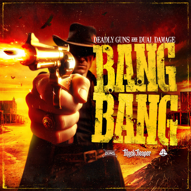 Deadly Guns & Dual Damage - BANG BANG