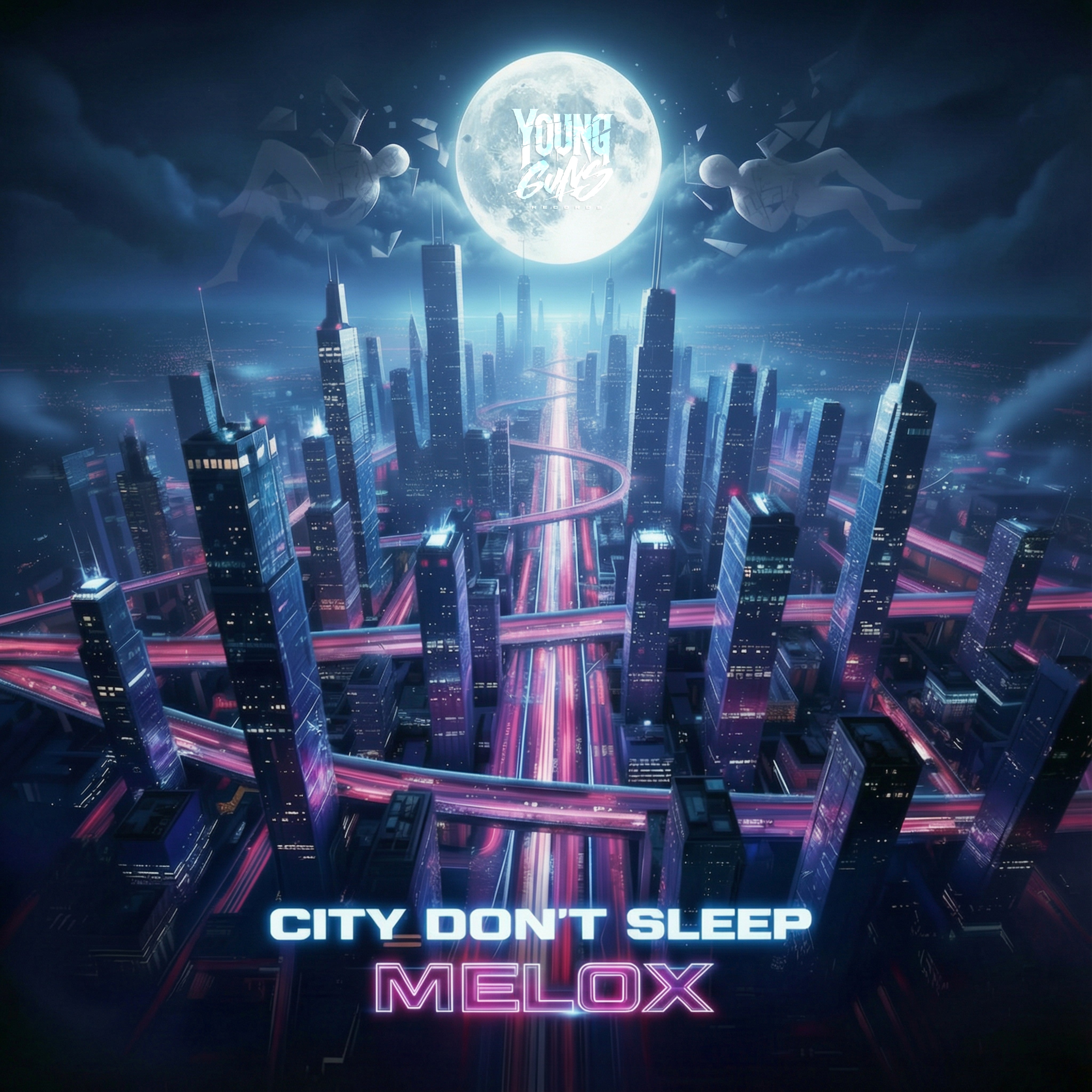 MELOX - City Don´t Sleep