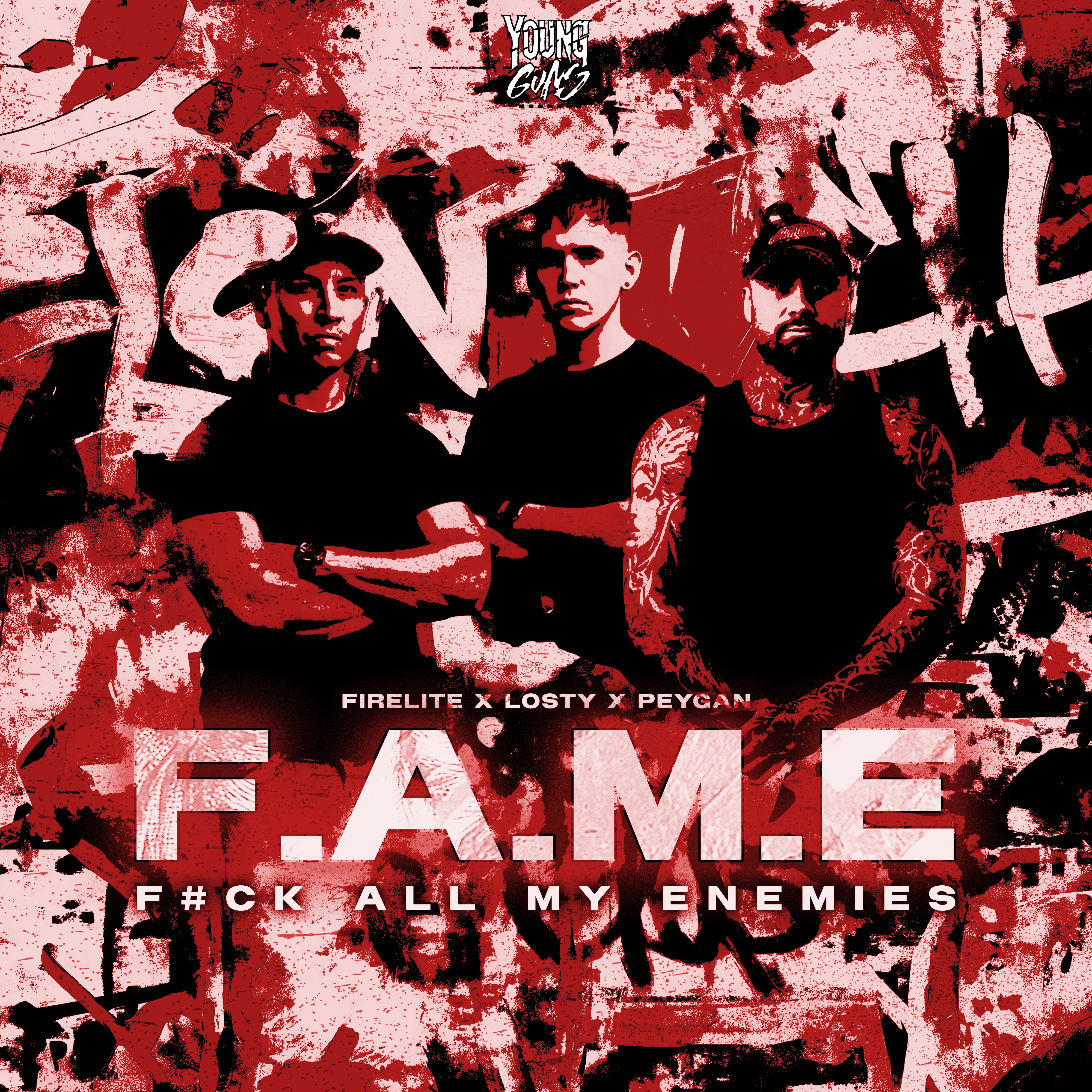 Firelite & Losty & PEYGAN - F.A.M.E