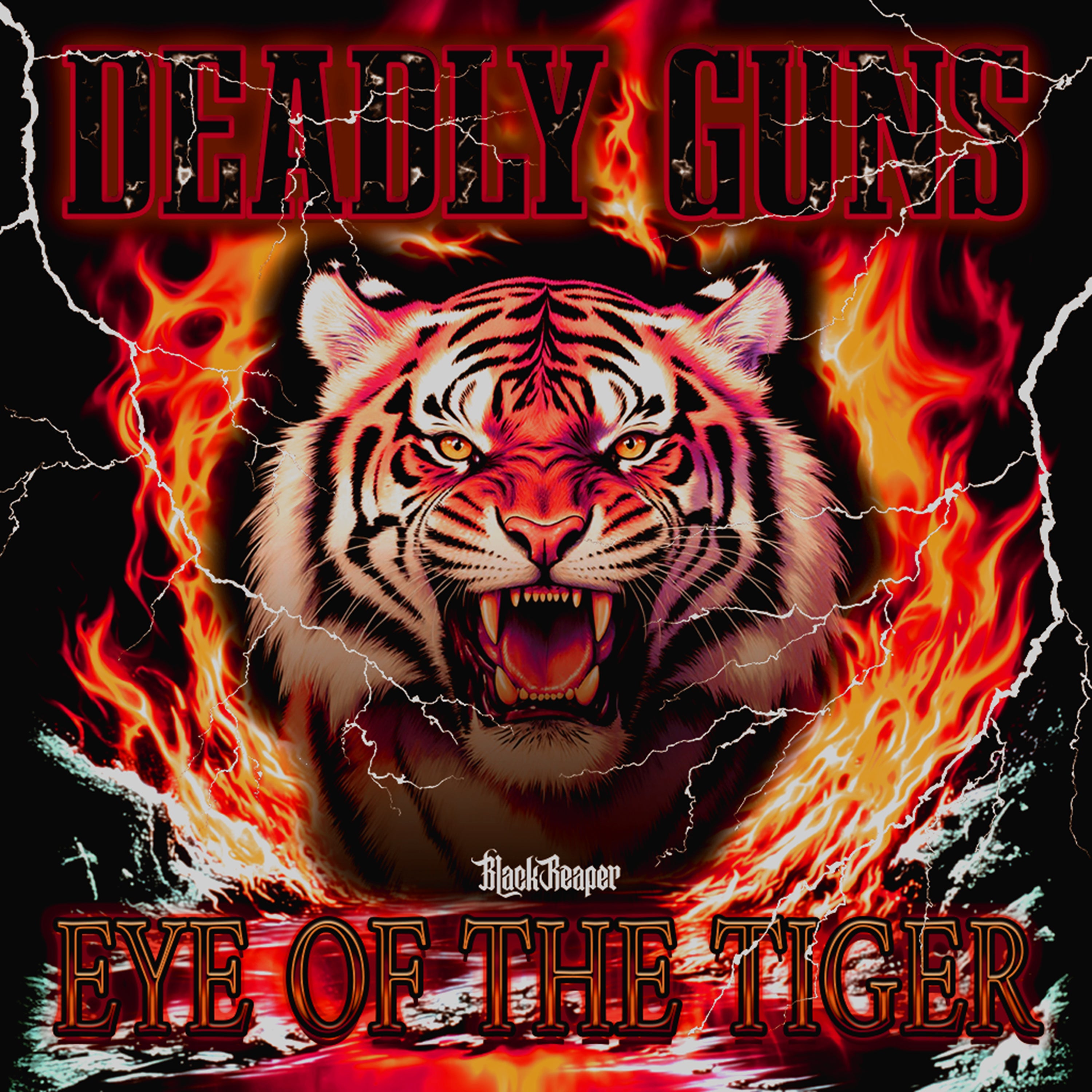 Deadly Guns - Eye Of The Tiger