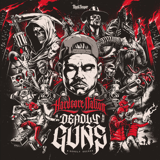 Deadly Guns - Hardcore Nation Album