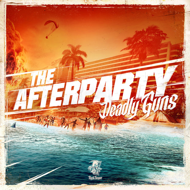 Deadly Guns - The Afterparty