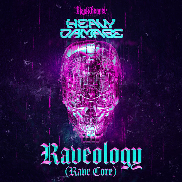 Heavy Damage - Raveology (Rave Core)