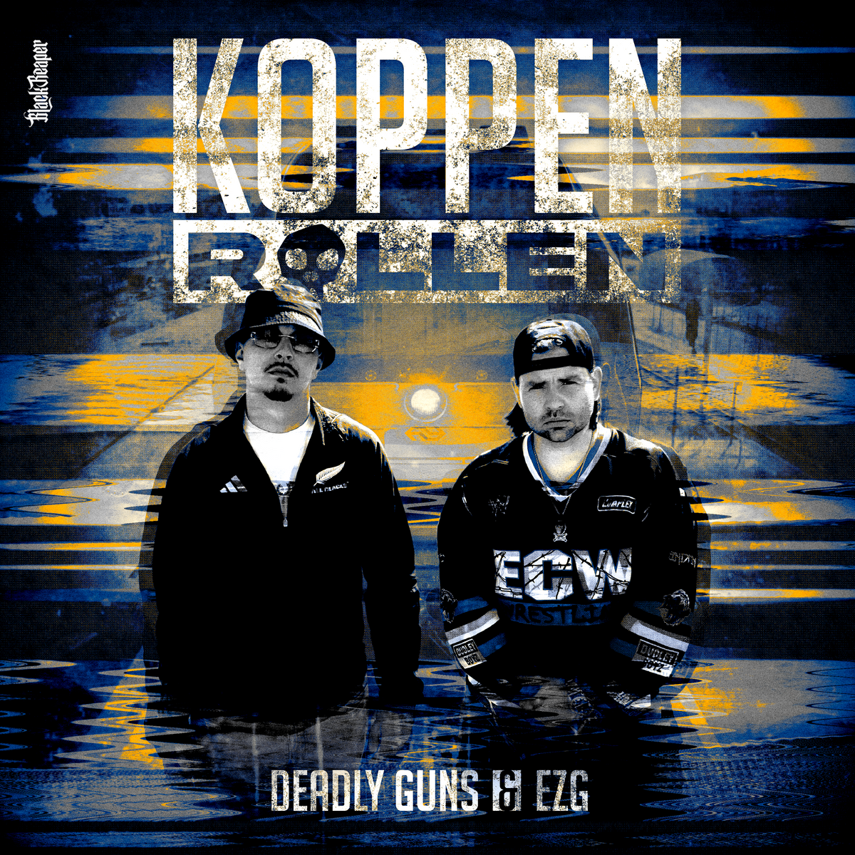 Deadly Guns & EZG - KOPPEN ROLLEN